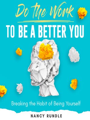 cover image of Do the Work to Be a Better You